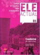 ELE ACTUAL B1. CUADERNO DE EJERCICIOS (ワークブック) - セルバンテス書店 by インタースペイン