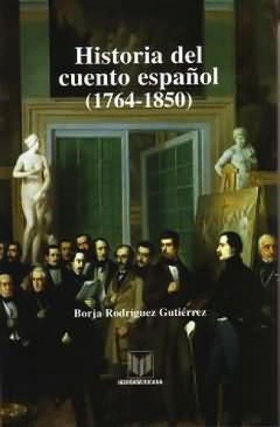 画像1: HISTORIA DEL CUENTO ESPANOL (1764-1850) (1)