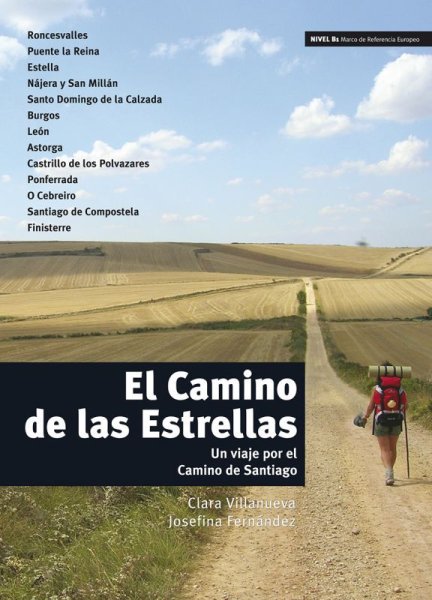 画像1: 【人気商品】EL CAMINO DE LAS ESTRELLAS: Un viaje por el Camino de Santiago (B1) (1)