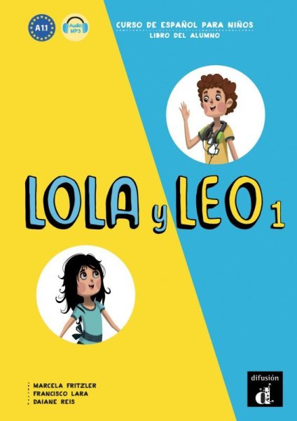 画像1: LOLA Y LEO 1 (A1.1). LIBRO DEL ALUMNO (生徒用テキスト)+音声ダウンロード (1)