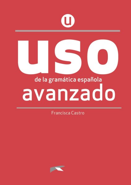 画像1: USO DE LA GRAMATICA ESPANOLA AVANZADO. Ed. revisada 2020 (1)
