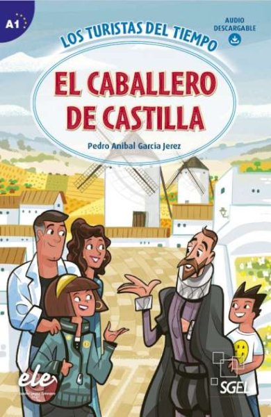 画像1: Los Turistas del Tiempo (A1). EL CABALLERO DE CASTILLA ※音声ダウンロード (1)