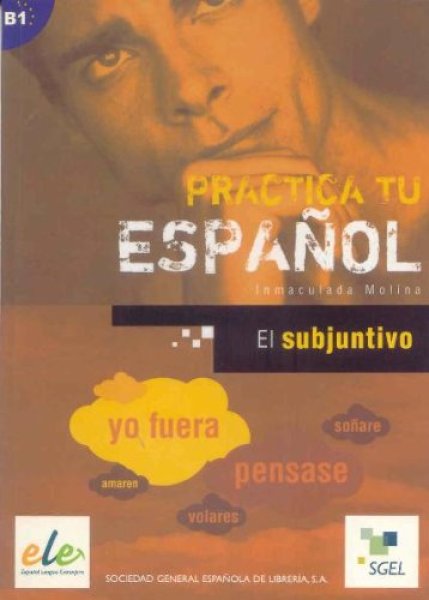 画像1: Practica tu espanol  (B1): EL SUBJUNTIVO (1)