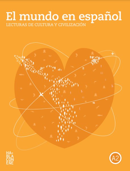 画像1: EL MUNDO EN ESPANOL (Nivel A2) : Lecturas de cultura y civilizacion (1)