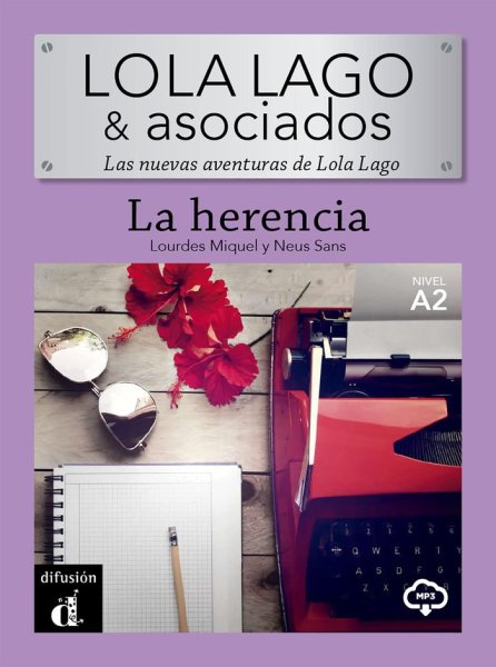 画像1: LOLA LAGO & ASOCIADOS A2: LA HERENCIA (1)