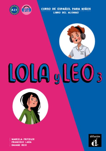 画像1: LOLA Y LEO 3 (A2.1). LIBRO DEL ALUMNO（生徒用テキスト） (1)