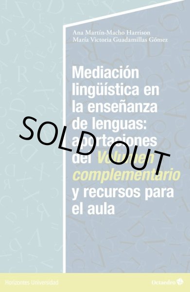 画像1: MEDIACION LINGUISTICA EN LA ENSENANZA DE LA LENGUAS: Aportaciones del Volumen complementario y recursos para el aula (1)