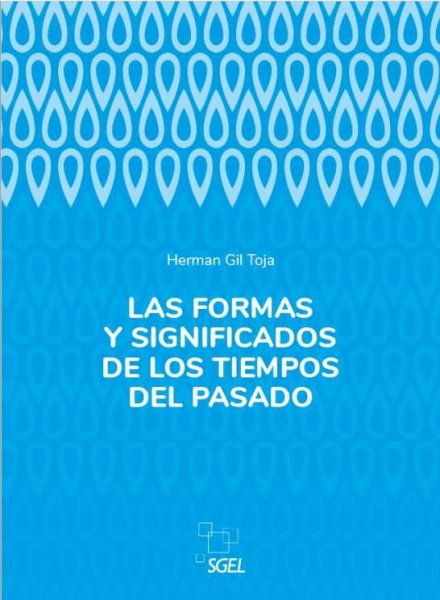 画像1: LAS FORMAS Y SIGNIFICADOS DE LOS TIEMPOS DEL PASADO (1)