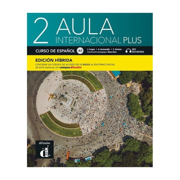画像1: AULA INTERNACIONAL PLUS 2 (A2). LIBRO DEL ALUMNO Ed.hibrida（生徒用テキスト／ハイブリッド版） (1)