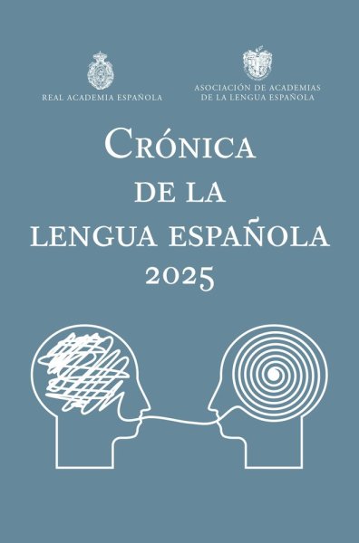 画像1: CRONICA DE LA LENGUA ESPANOLA 2025 (1)