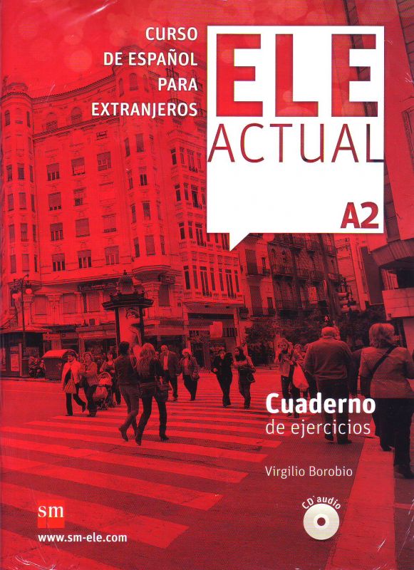 ELE ACTUAL A2. CUADERNO DE EJERCICIOS + CD (ワークブック）