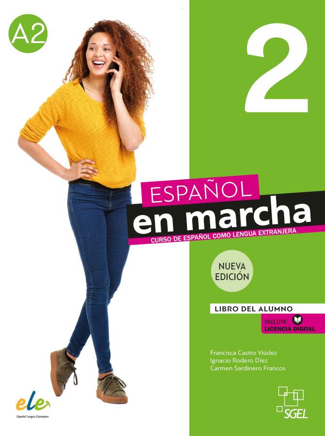 ESPANOL EN MARCHA NUEVA EDICION 2 (A2). LIBRO DEL ALUMNO (生徒用テキスト)