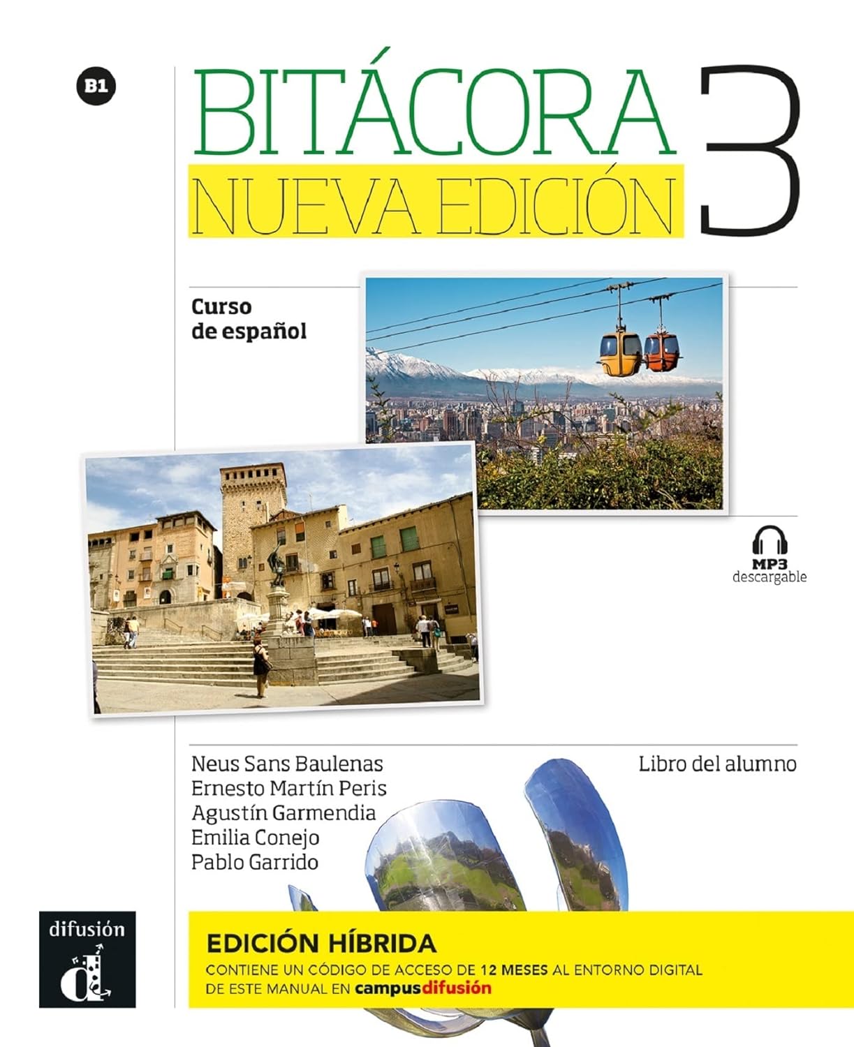 BITACORA NUEVA EDICION 3 (B1). LIBRO DEL ALUMNO (生徒用テキスト) Ed.hibrida