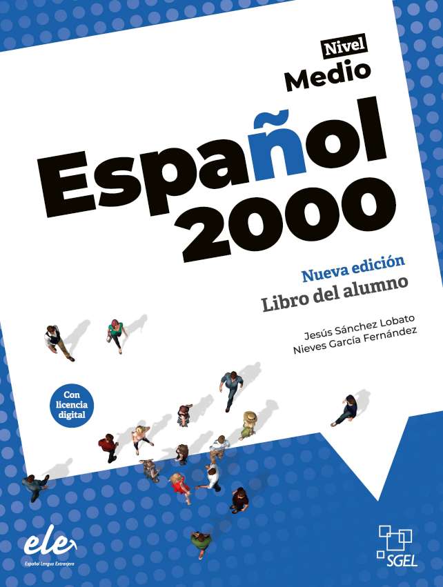 ESPANOL 2000 MEDIO NUEVA EDICION, Libro del alumno（生徒用テキスト）